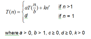 A function called T with one variable n and five parameters a, b, c, d and k. T is defined in two parts. For n greater than 1, T
